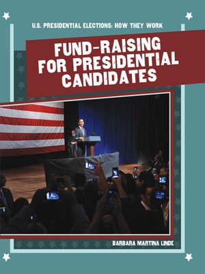 cover image of Fund-Raising for Presidential Candidates